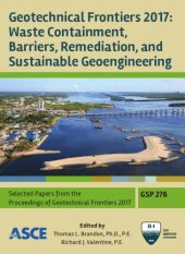 book Geotechnical Frontiers 2017: Waste Containment, Barriers, Remediation, and Sustainable Geoengineering