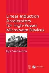 book Linear induction accelerators for high-power microwave devices