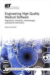 book Engineering high quality medical software: regulations, standards, methodologies and tools for certification