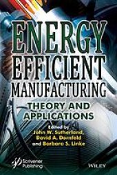 book Energy efficient manufacturing theory and applications