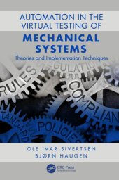 book Automation in the virtual testing of mechanical systems: theories and implementation techniques