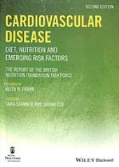 book Cardiovascular disease: diet, nutrition and emerging risk factors