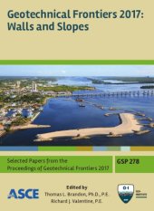 book Geotechnical Frontiers 2017. Walls and slopes: selected papers from sessions of Geotechnical Frontiers 2017, March 12-15, 2017, Orlando, Florida