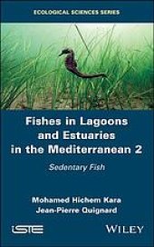 book Fishes in Lagoons and Estuaries in the Mediterranean 2: Sedentary Fish