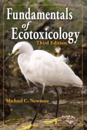 book Fundamentals of Ecotoxicology, Third Edition