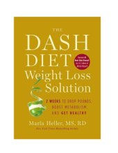 book The Dash Diet Weight Loss Solution 2 Weeks to Drop Pounds, Boost Metabolism, and Get Healthy