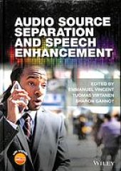 book Audio source separation and speech enhancement