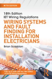 book IET Wiring Regulations: Wiring Systems and Fault Finding for Installation Electricians, 7th ed