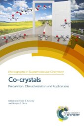 book Co-crystals: preparation, characterization and applications