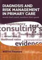 book Diagnosis and risk management in primary care words that count, numbers that speak