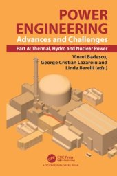 book Advances in Power Engineering Part A: Advances and Challenges, Part A: Thermal, Hydro and Nuclear Power