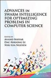 book Advances in Swarm Intelligence for Optimizing Problems in Computer Science