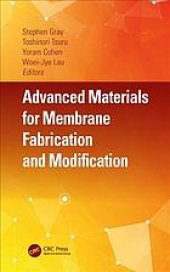 book Advanced materials for membrane fabrication and modification