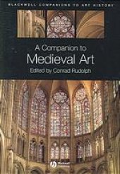 book A Companion to Medieval Art: Romanesque and Gothic in Northern Europe