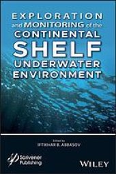 book Exploration and monitoring of the continental shelf underwater environment