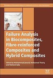 book Failure analysis in biocomposites, fibre-reinforced composites and hybrid composites