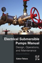 book Electrical submersible pumps manual: design, operations, and maintenance