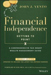 book Financial independence (getting to point X): a comprehensive tax-smart wealth management guide