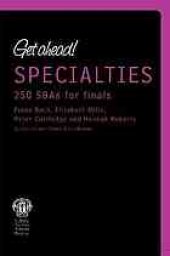 book Get Ahead! Specialities: 250 SBAs for finals