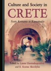 book Culture and society in Crete: from Kornaros to Kazantzakis