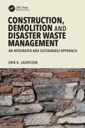 book Construction and Demolition Waste Management: an Integrated and Sustainable Approach