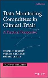 book Data monitoring committees in clinical trials: a practical perspective