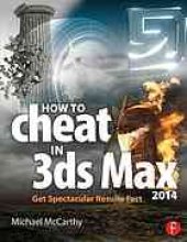 book How to cheat in 3ds Max 20xx: get spectacular results fast