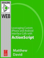 book Flash Mobile: Leveraging Custom Android Interface Calls with ActionScript