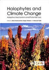 book Halophytes and climate change: adaptive mechanisms and potential uses