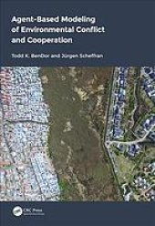 book Agent-based modeling of environmental conflict and cooperation