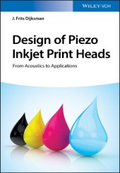 book Design of Piezo Inkjet Print Heads: From Acoustics to Applications