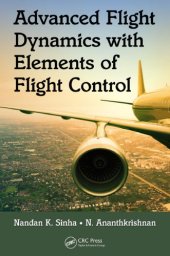 book Advanced Flight Dynamics with Elements of Flight Control