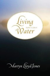 book Living Water: Studies in John 4