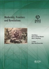 book Modernity, frontiers and revolutions: proceedings of the 4th International Multidisciplinary Congress (PHI 2018), 3-6 October 2018, S. Miguel, Azores, Portugal