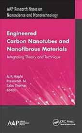 book Engineered carbon nanotubes and nanofibrous materials : integrating theory and technique