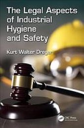 book The legal aspects of industrial hygiene and safety