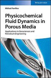 book Physicochemical fluid dynamics in porous media: applications in geosciences and petroleum engineering