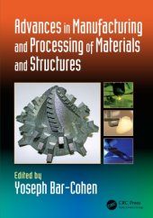 book Advances in manufacturing and processing of materials and structures