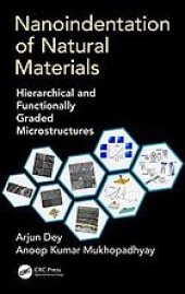 book Nanoindentation of natural materials: hierarchical and functionally graded microstructures