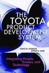 book The Toyota product development system: integrating people, process, and technology