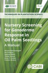 book Nursery screening for Ganoderma response in oil palm seedlings: a manual