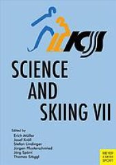 book Science and Skiing VII 7th International Congress on Science and Skiing, St. Christoph/Arlberg, Austria, December 10 - 15, 2016