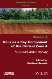 book SOILS AS A KEY COMPONENT OF THE CRITICAL ZONE 4: s oils and water quality