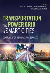 book Transportation and power grid in smart cities: communication networks and services