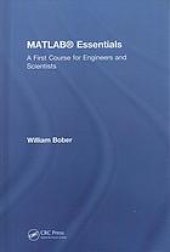 book MATLAB Essentials : A First Course for Engineers and Scientists