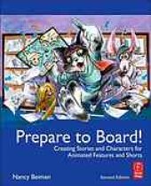 book Prepare to board!: creating story and characters for animated features and shorts