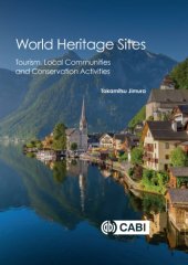 book World heritage sites: tourism, local communities and conservation activities