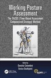 book Working Posture Assessment: The TACOS (Time-Based Assessment Computerized Strategy) Method