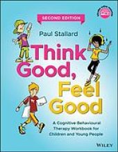 book Think good, feel good: a cognitive behavioural therapy workbook for children and young people