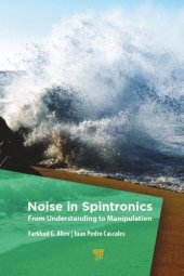 book Noise in Spintronics: From Understanding to Manipulation